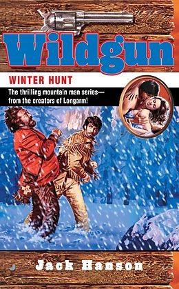 E-Book (epub) Wildgun: Winter Hunt von Jack Hanson
