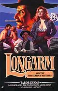 E-Book (epub) Longarm #285: Longarm and the Mysterious Mistress von Tabor Evans
