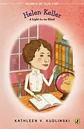 E-Book (epub) Helen Keller von Kathleen V. Kudlinski