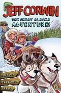 E-Book (epub) The Great Alaska Adventure! von Jeff Corwin