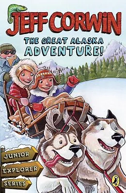 E-Book (epub) The Great Alaska Adventure! von Jeff Corwin