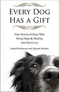 E-Book (epub) Every Dog Has a Gift von Rachel McPherson