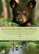 eBook (epub) Ecotourists Save the World de Pamela K. Brodowsky, National Wildlife Federation