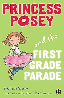 E-Book (epub) Princess Posey and the First Grade Parade von Stephanie Greene