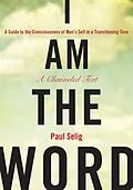 E-Book (epub) I Am the Word von Paul Selig