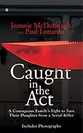 E-Book (epub) Caught in the Act von Jeannie McDonough, Paul Lonardo