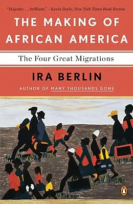E-Book (epub) The Making of African America von Ira Berlin
