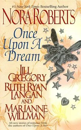 E-Book (epub) Once upon a Dream von Nora Roberts, Jill Gregory, Ruth Ryan Langan