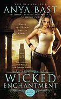E-Book (epub) Wicked Enchantment von Anya Bast