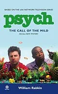 E-Book (epub) Psych: The Call of the Mild von William Rabkin