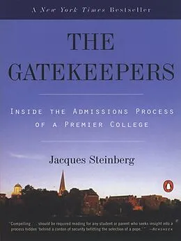 E-Book (epub) The Gatekeepers von Jacques Steinberg