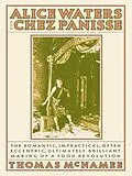 E-Book (epub) Alice Waters and Chez Panisse von Thomas Mcnamee