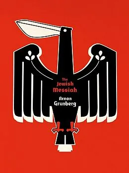 E-Book (epub) The Jewish Messiah von Arnon Grunberg