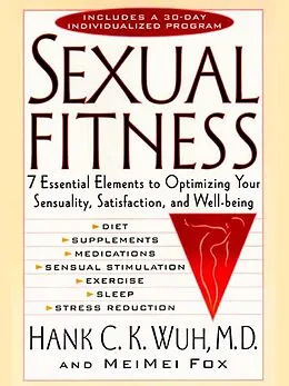 E-Book (epub) Sexual Fitness von Hank C. K. Wuh, Meimei Fox