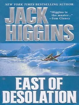 E-Book (epub) East of Desolation von Jack Higgins