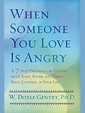 E-Book (epub) When Someone You Love Is Angry von W. Doyle Gentry