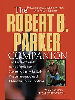 E-Book (epub) The Robert B. Parker Companion von Dean James, Elizabeth Foxwell