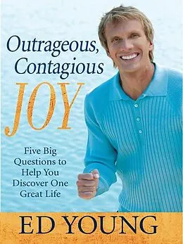 E-Book (epub) Outrageous, Contagious Joy von Ed Young