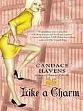 E-Book (epub) Like a Charm von Candace Havens
