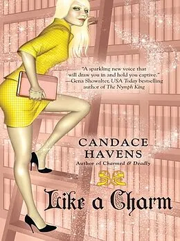 E-Book (epub) Like a Charm von Candace Havens