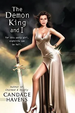 E-Book (epub) The Demon King and I von Candace Havens