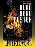 E-Book (epub) Interlopers von Alan Dean Foster