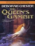 E-Book (epub) The Queen's Gambit von Deborah Chester
