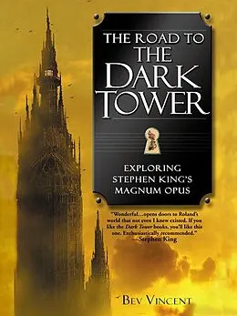 E-Book (epub) The Road to the Dark Tower von Bev Vincent