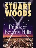 E-Book (epub) The Prince of Beverly Hills von Stuart Woods