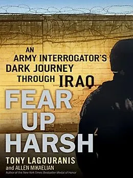 E-Book (epub) Fear Up Harsh von Tony Lagouranis, Allen Mikaelian