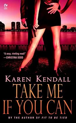 E-Book (epub) Take Me If You Can von Karen Kendall