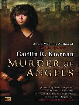 E-Book (epub) Murder of Angels von Caitlin R. Kiernan