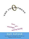 E-Book (epub) The Commitment von Dan Savage
