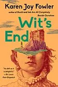 E-Book (epub) Wit's End von Karen Joy Fowler