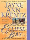 E-Book (epub) Dawn in Eclipse Bay von Jayne Ann Krentz