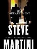 E-Book (epub) The Arraignment von Steve Martini