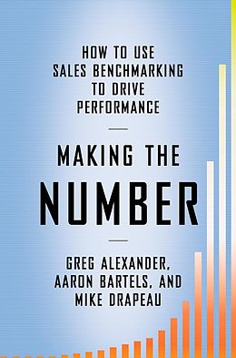 E-Book (epub) Making the Number von Greg Alexander, Aaron Bartels, Mike Drapeau