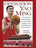E-Book (epub) Operation Yao Ming von Brook Larmer
