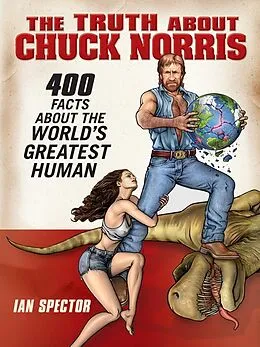 E-Book (epub) The Truth About Chuck Norris von Ian Spector
