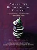 E-Book (epub) Alone in the Kitchen with an Eggplant von 