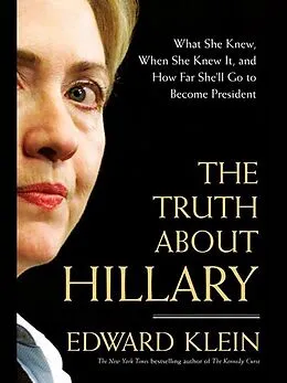 E-Book (epub) The Truth About Hillary von Edward Klein