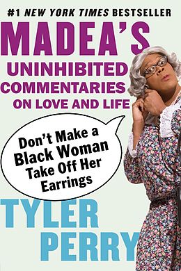 E-Book (epub) Don't Make a Black Woman Take Off Her Earrings von Tyler Perry