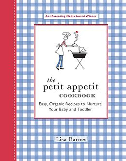 E-Book (epub) The Petit Appetit Cookbook von Lisa Barnes