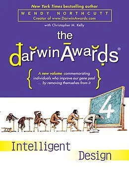 E-Book (epub) The Darwin Awards 4 von Wendy Northcutt, Christopher M. Kelly