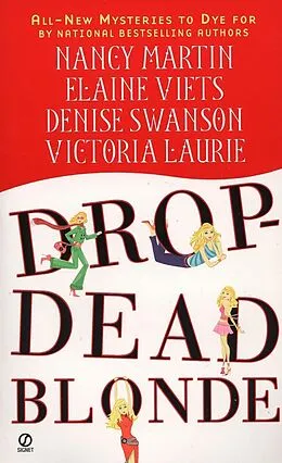 E-Book (epub) Drop-Dead Blonde von Nancy Martin, Elaine Viets, Denise Swanson