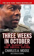 E-Book (epub) Three Weeks in October von Charles A. Moose, Charles Fleming