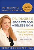 E-Book (epub) Dr. Denese's Secrets for Ageless Skin von Adrienne Denese