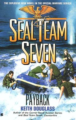 E-Book (epub) Seal Team Seven #17: Payback von Keith Douglass