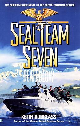 E-Book (epub) Seal Team Seven 14: Death Blow von Keith Douglass