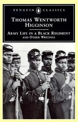 E-Book (epub) Army Life in a Black Regiment von Thomas Wentworth Higginson